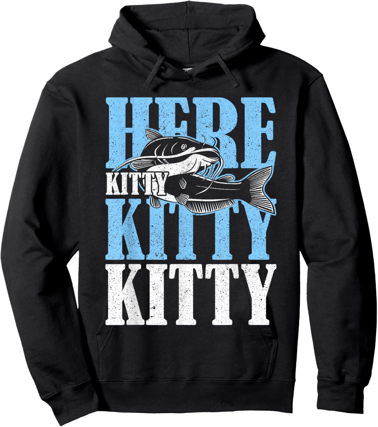 Here Kitty Kitty Kitty Catfish Fisching Hoodie - Hoodie | Black