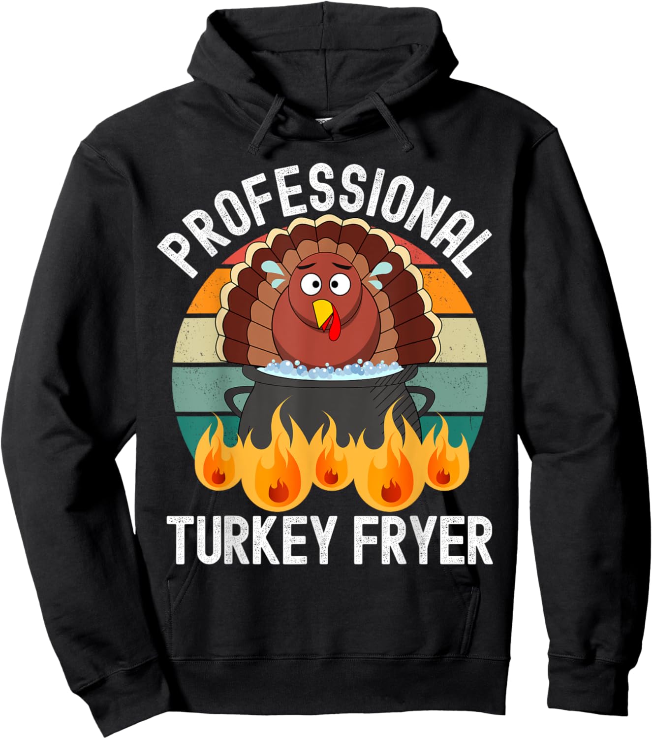 Professional Deep Fried Turkey Cook Thanksgiving Day Funny Hoodie - Hoodie | Black
