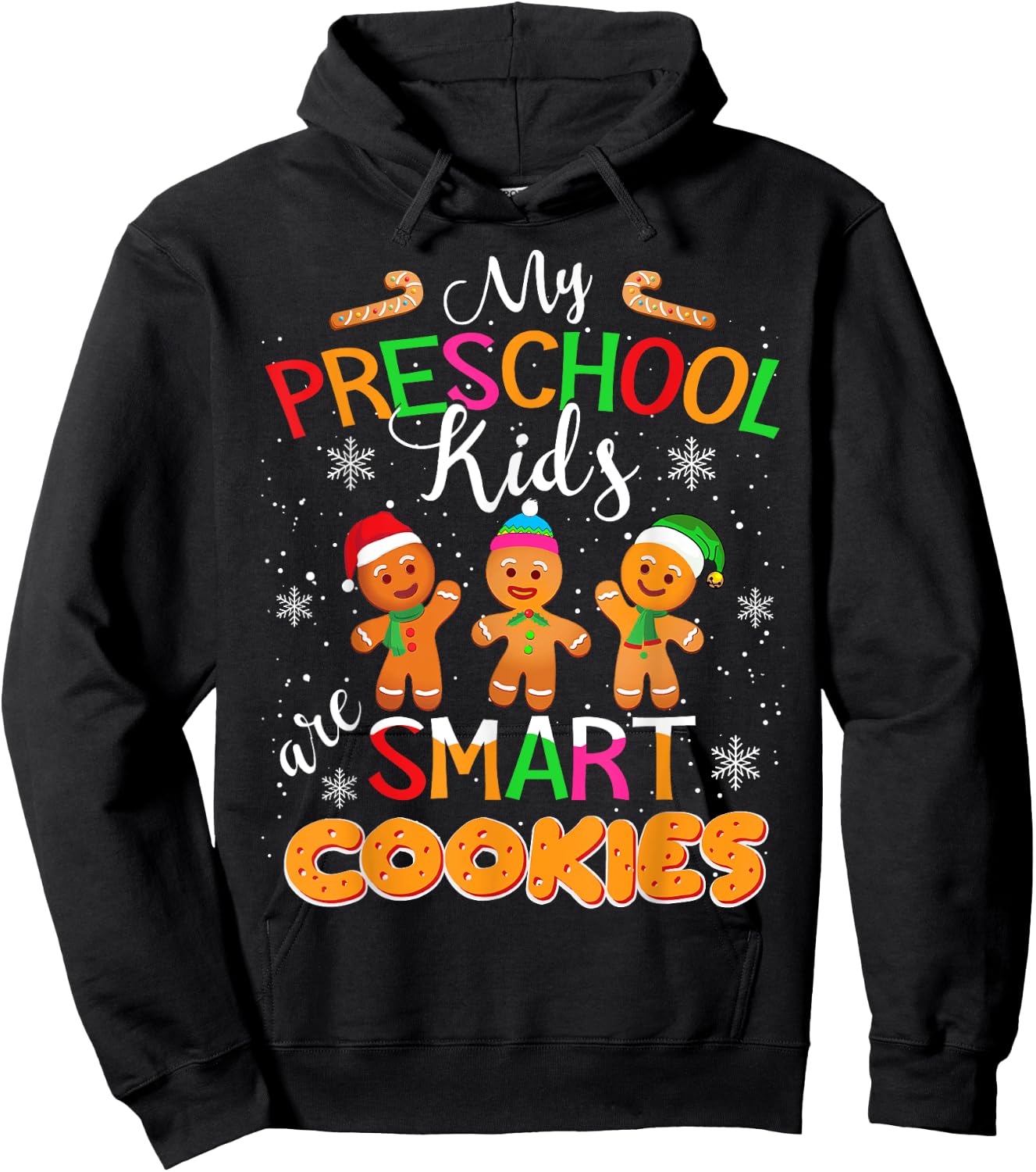 My Preschool Kids Are Smart Cookies Christmas Teacher Gift Hoodie - Hoodie | Black