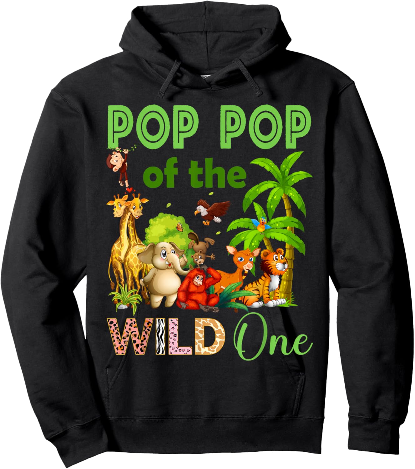 Pop Pop Of The Wild One Birthday 1st Safari Jungle Family Hoodie - Hoodie | Black