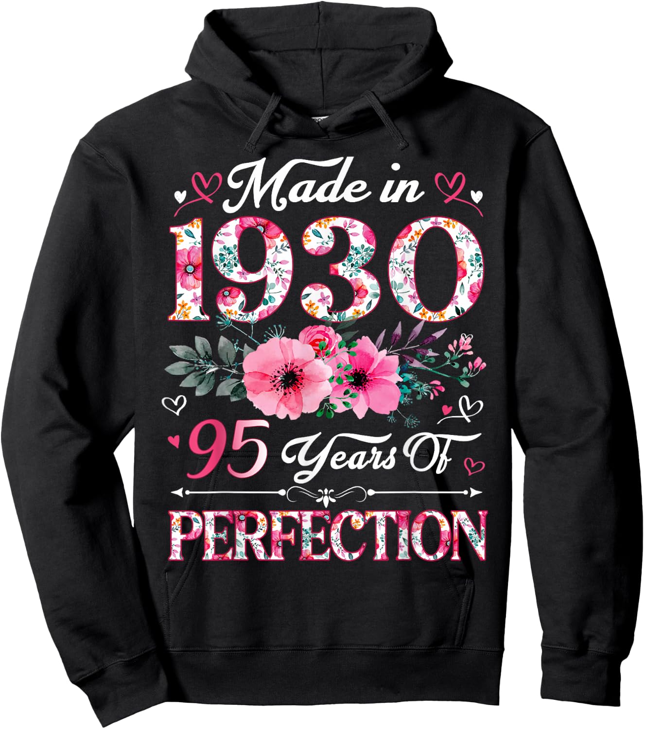 95 Year Old Made In 1930 Floral 95th Birthday Women Hoodie - Hoodie | Black