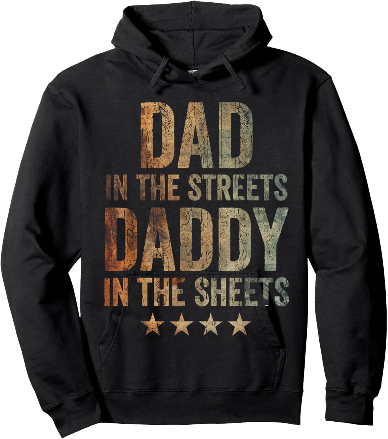 Dad In The Streets Daddy In The Sheets Vintage Hoodie - Hoodie | Black