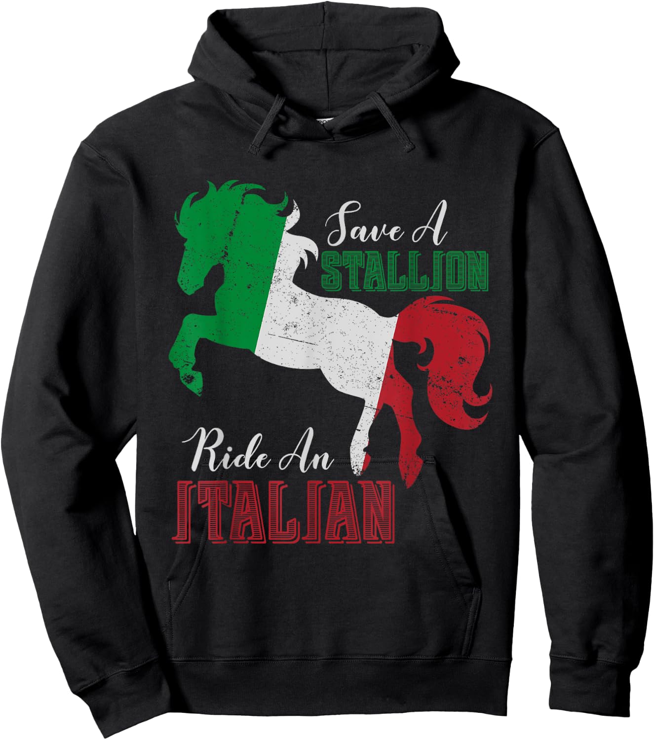 Save a Stallion Ride an Italian Funny design Hoodie - Hoodie | Black