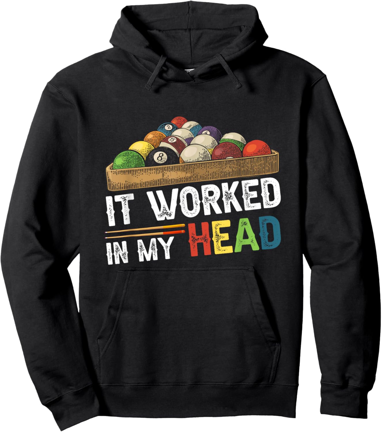 It Worked-In My Head Billiard Pool Player Sports Cue ball Hoodie - Hoodie | Black
