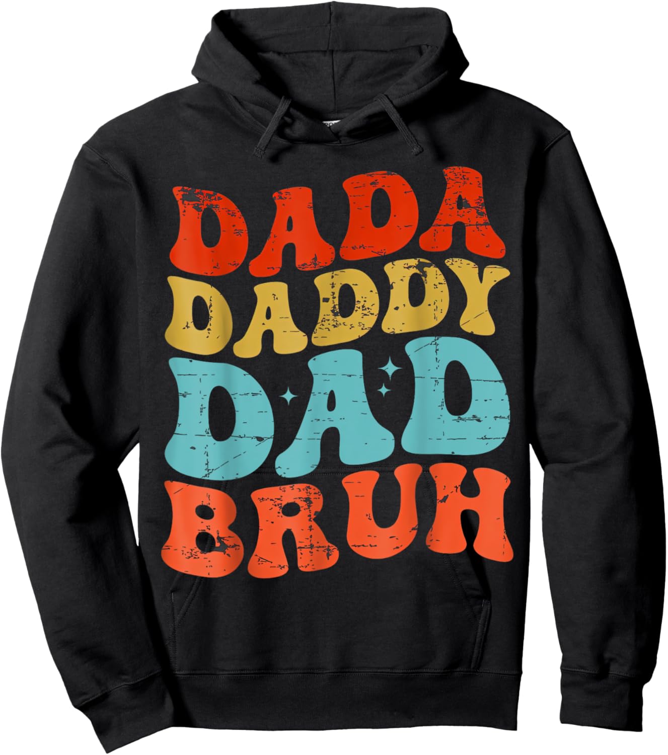 Dada Daddy Dad Bruh Fathers Day Hoodie - Hoodie | Black