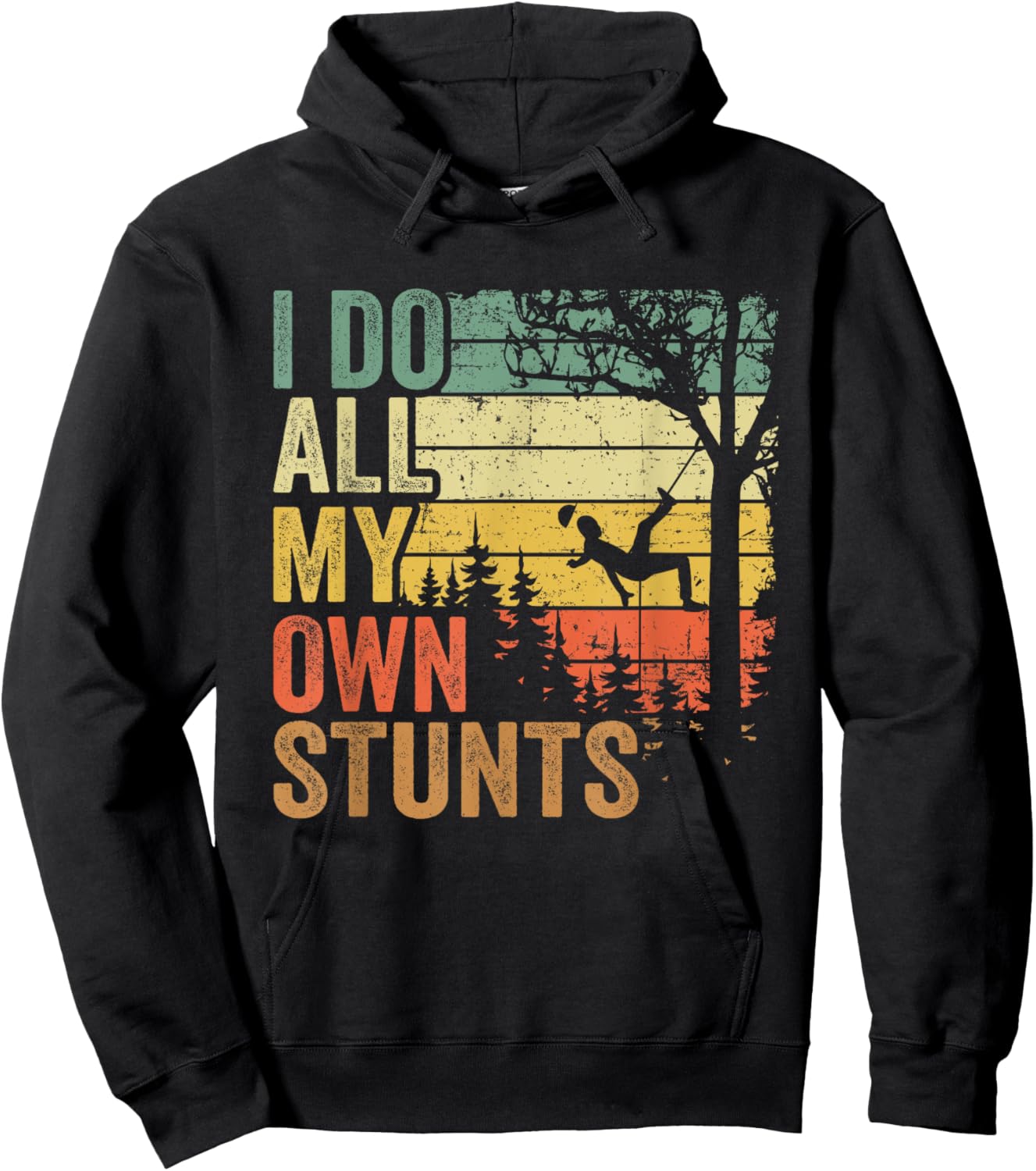 I Do All My Own Stunts Arborist Dad Vintage Tree Climber Hoodie - Hoodie | Black