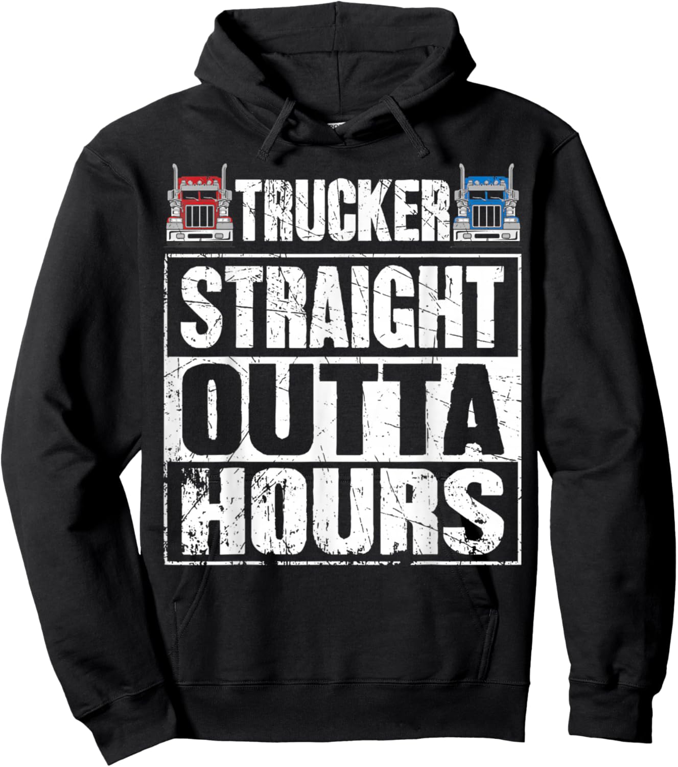 Trucker Straight Outta Hours Funny Truck Driver Hoodie - Hoodie | Black