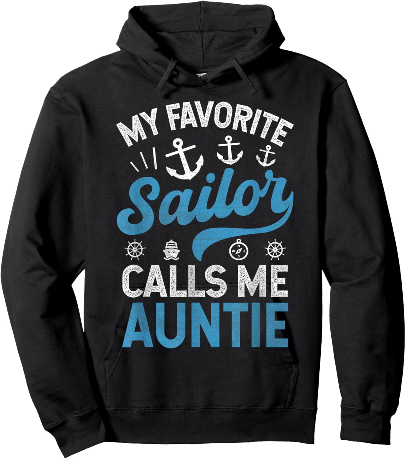 My Favorite Sailor Calls Me Aunt Funny Proud Sailor Auntie Hoodie - Hoodie | Black