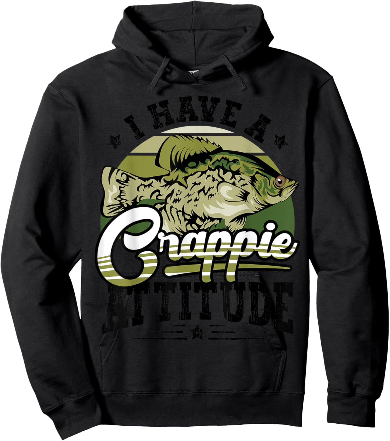 I Have a Crappie Attitude Funny Fisherman Fishing Lover Gift Hoodie - Hoodie | Black