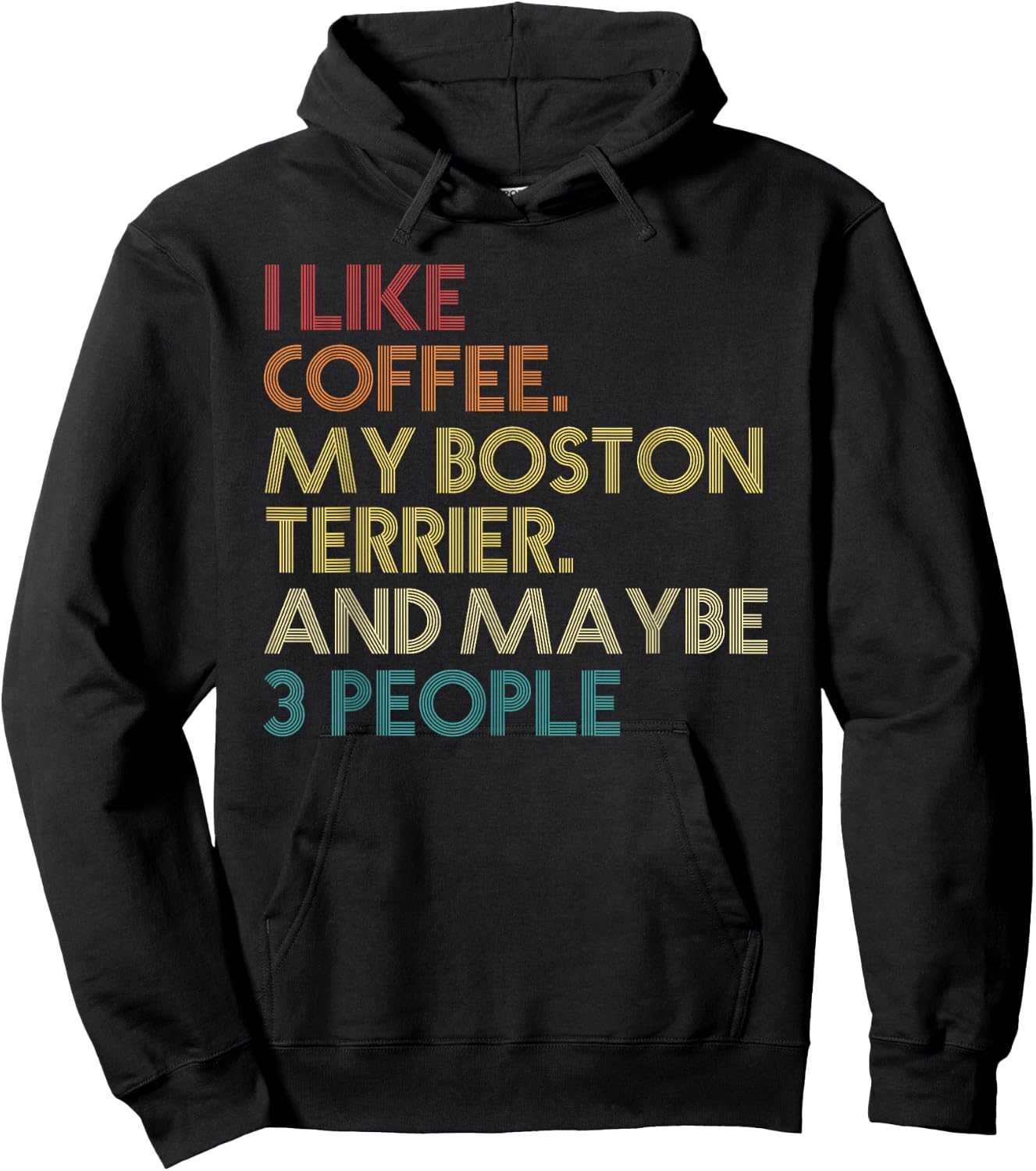 Boston Terrier Dog Owner Coffee Lovers Quote Vintage Retro Hoodie - Hoodie | Black