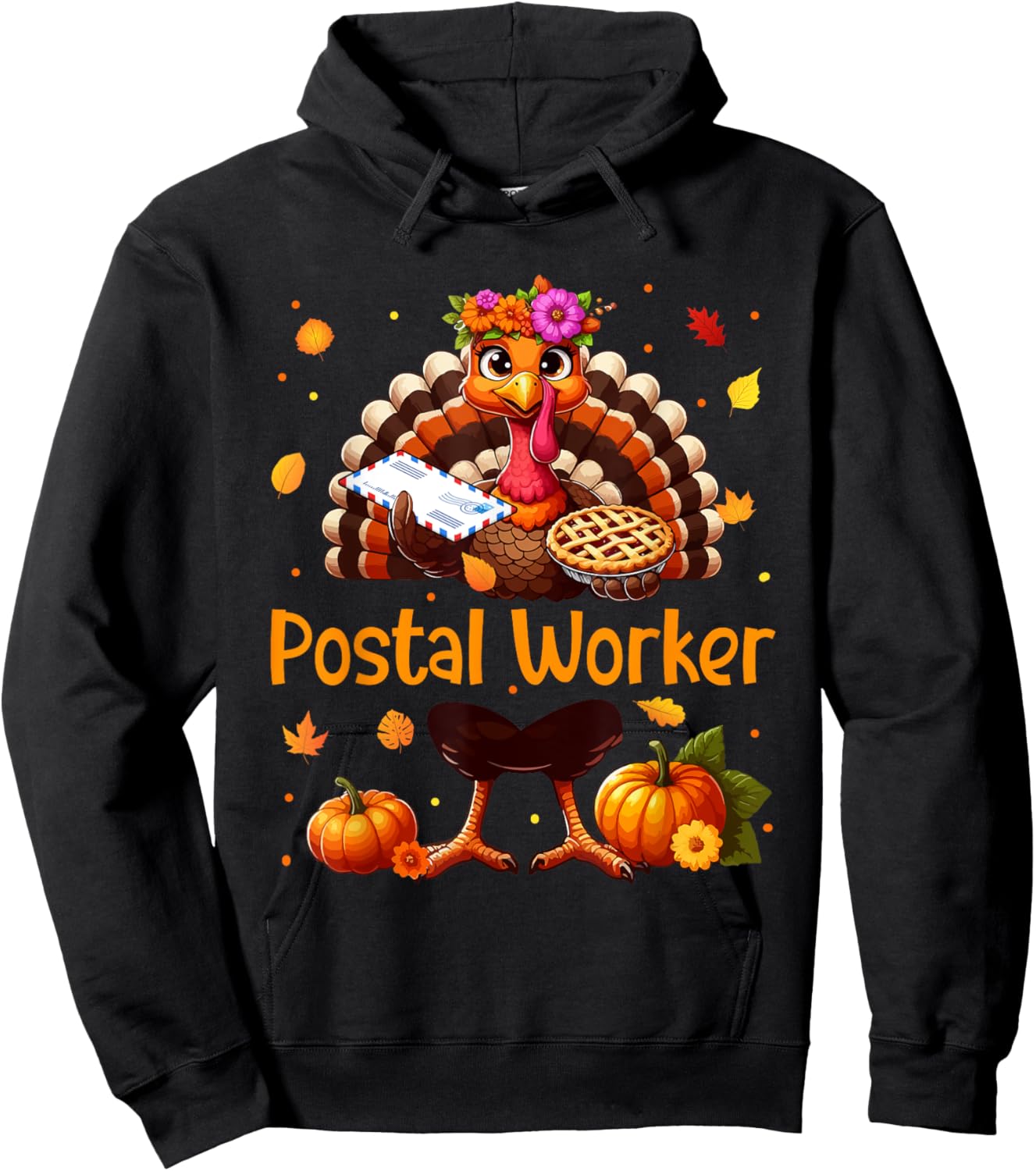 Postal Worker Job Thanksgiving Turkey Flowers Fall Pumpkins Hoodie - Hoodie | Black