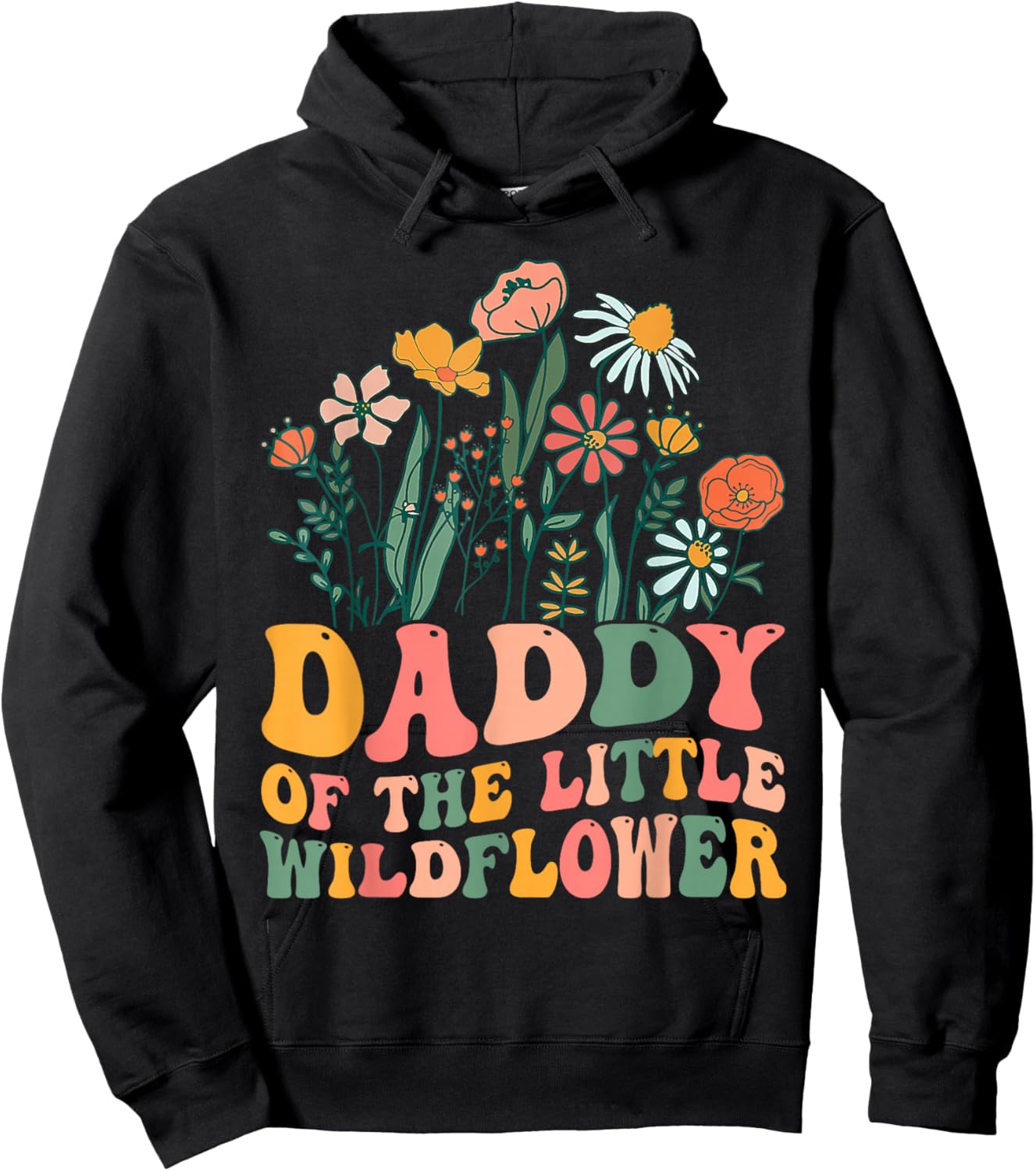 Daddy Of The Little Wildflower Birthday Party Baby Shower Hoodie - Hoodie | Black