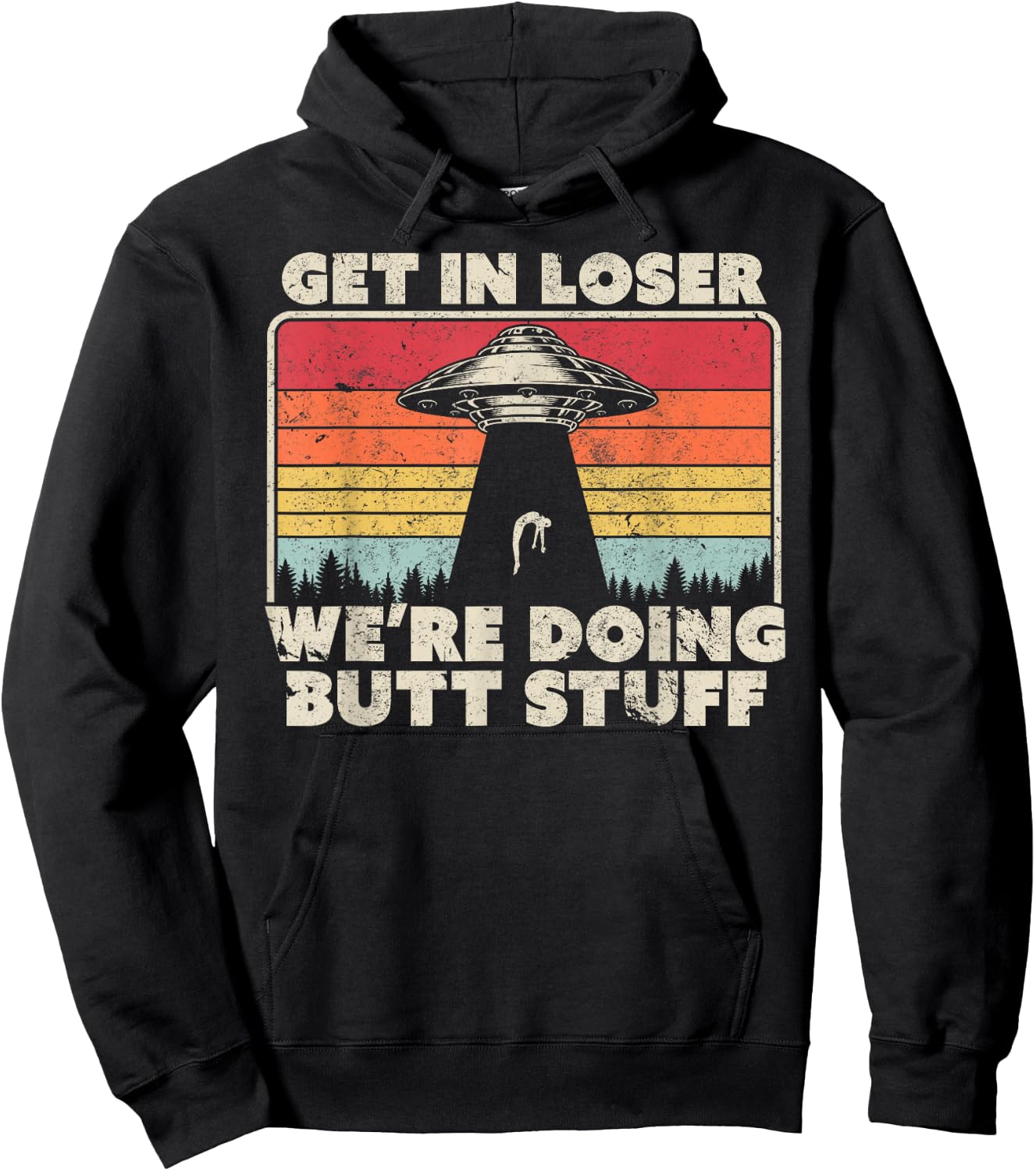 Get In Loser Alien UFO Shirt Vintage Hoodie - Hoodie | Black