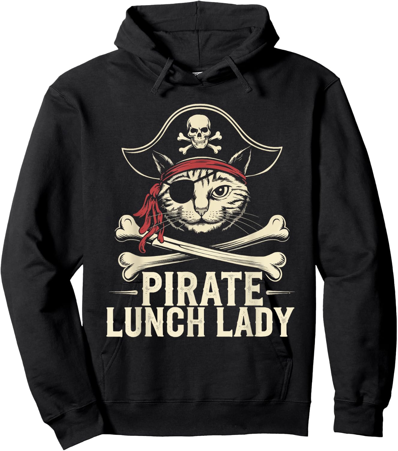 Pirate Lunch Lady Cat Humor Lunch Lady Jolly Roger Sarcasm Hoodie - Hoodie | Black