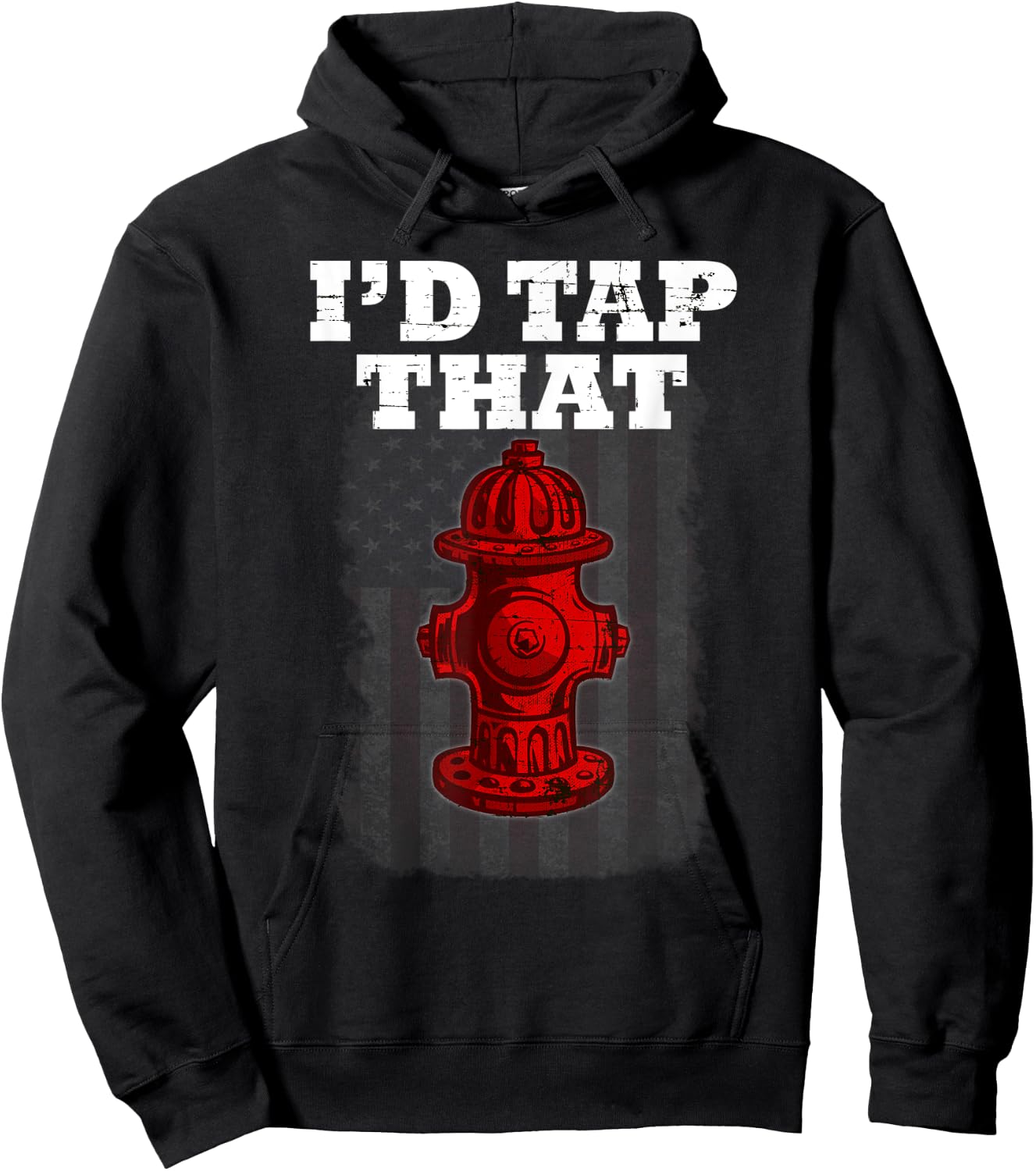 I'D Tap That Funny Firefighter Hydrant Cute t shirt Hoodie - Hoodie | Black