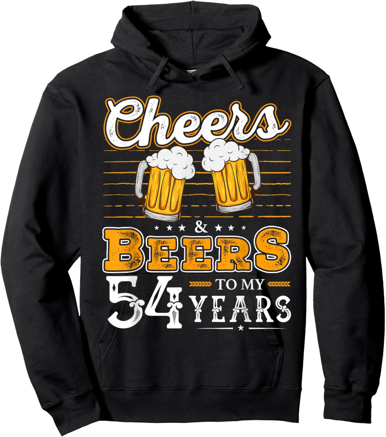 Funny Cheers And Beers To My 54 Years 54th Birthday Hoodie - Hoodie | Black