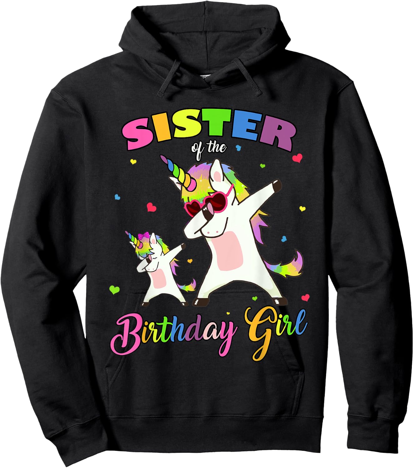 Sister of the Birthday Girl Unicorn Birthday Princess Dab Hoodie - Hoodie | Black