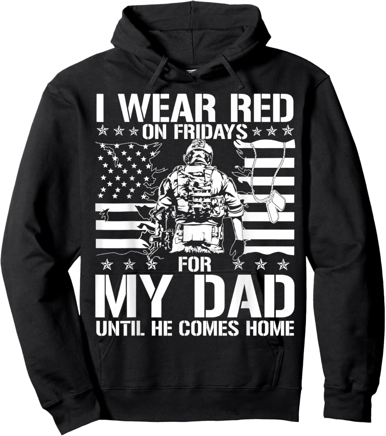 I Wear Red On Fridays For My Dad Until He Comes Home Hoodie - Hoodie | Black