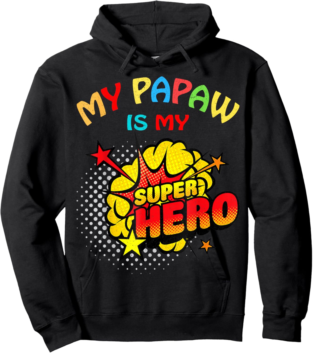 My Papaw Is My Superhero Hoodie - Hoodie | Black
