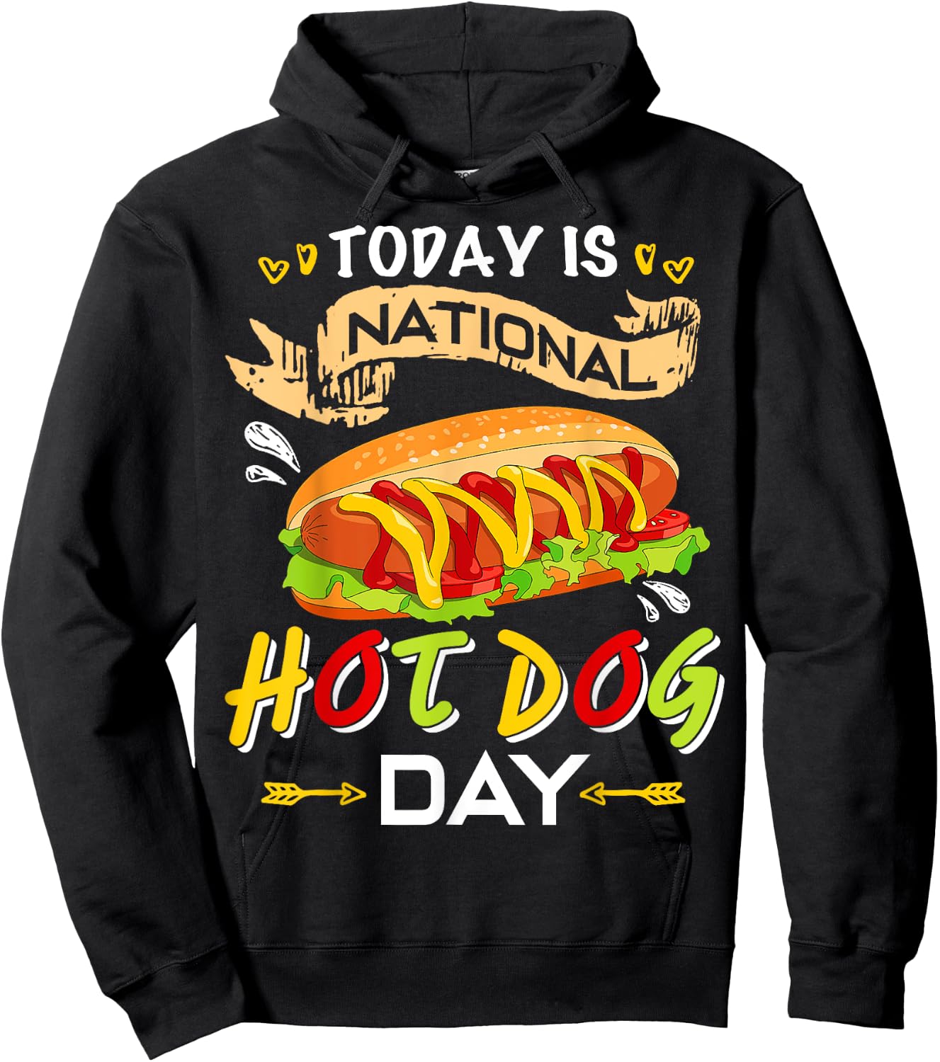 Today is National Hot Dog Day Funny Hot Dog Gifts T Shirts Women Hoodie - Hoodie | Black