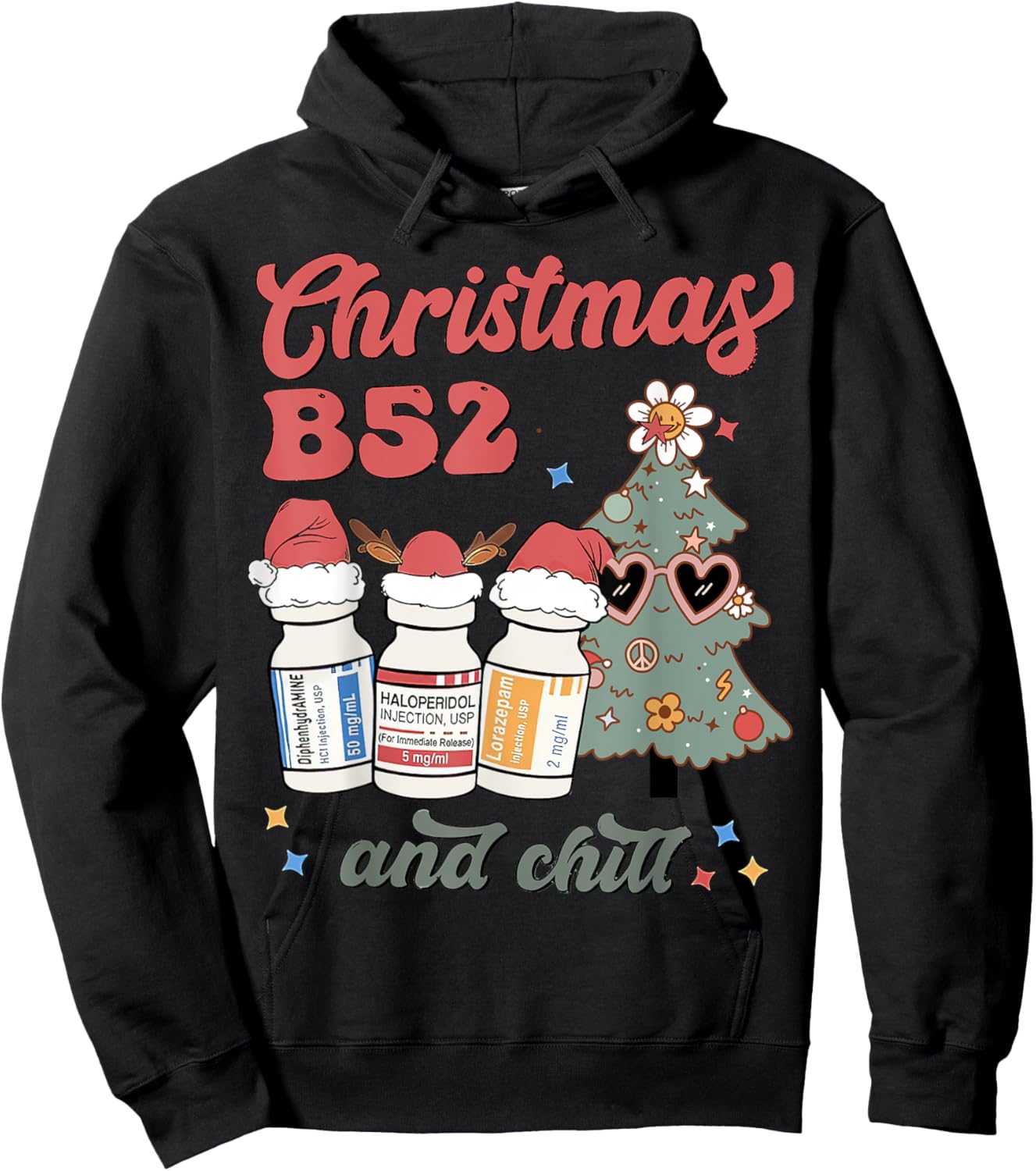Christmas B52 & Chill Nurse, Pharmacy Psych Nurse, ICU ER ED Hoodie - Hoodie | Black