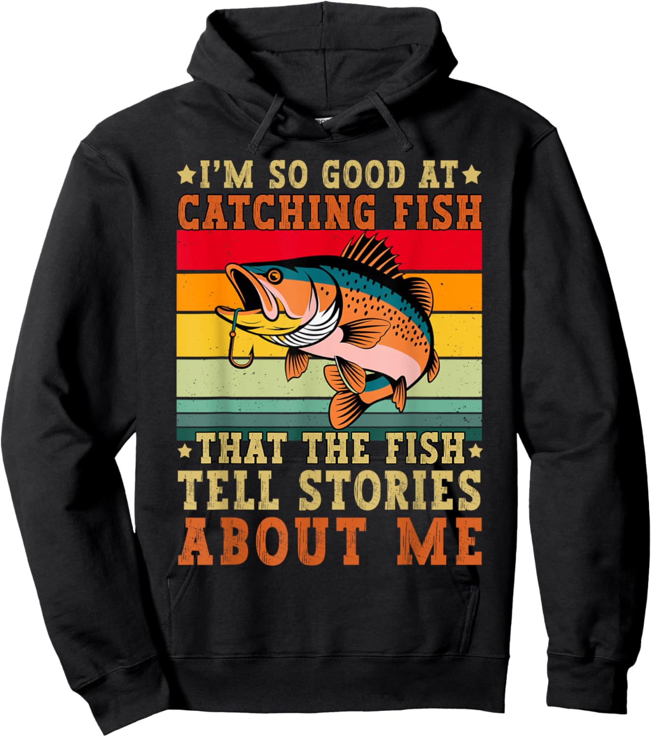 I'm So Good At Catching Fish Funny Fishing Fisherman Bass Hoodie - Hoodie | Black
