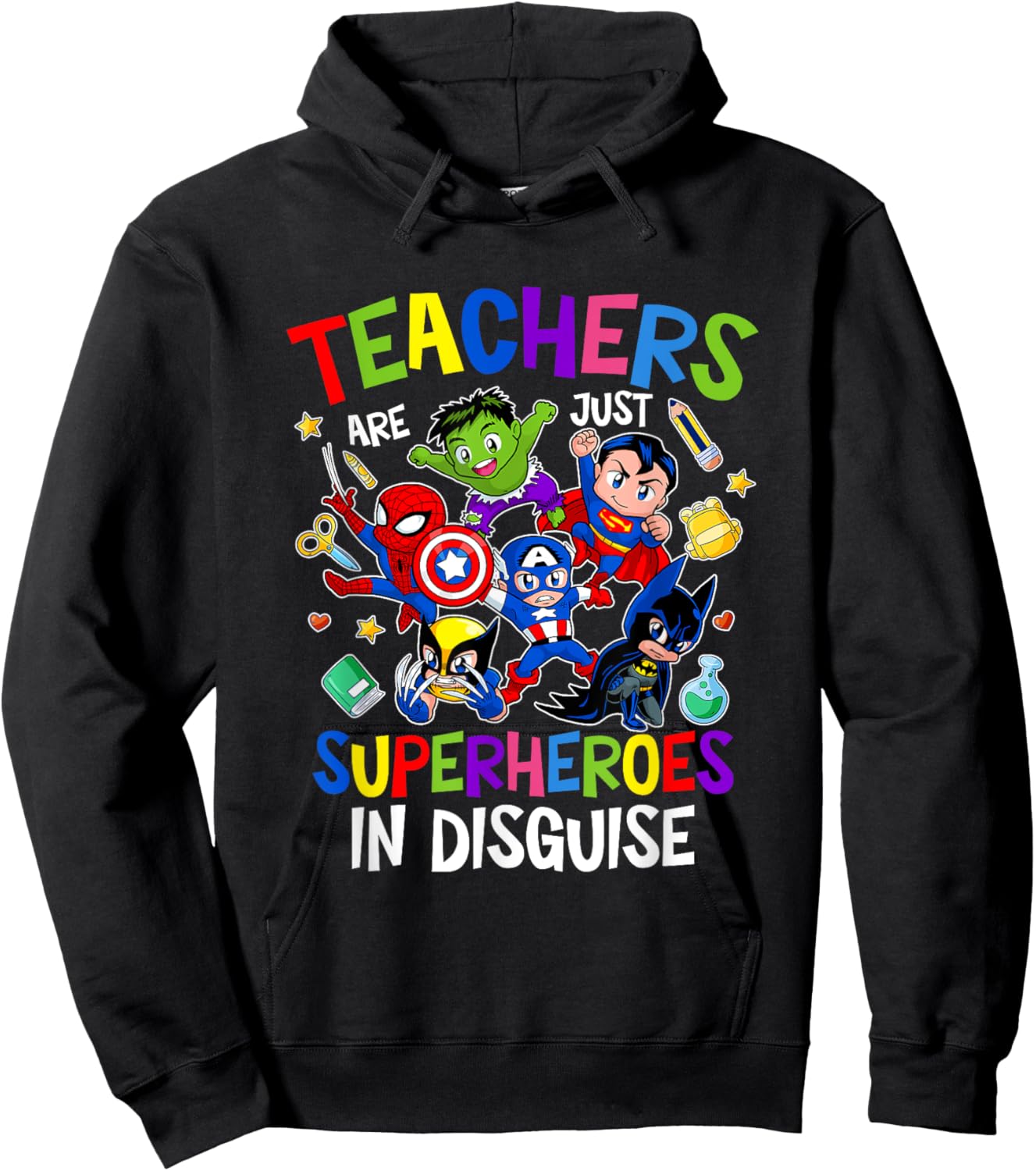 Funny Teachers are Superheroes Back to School Gifts Hoodie - Hoodie | Black