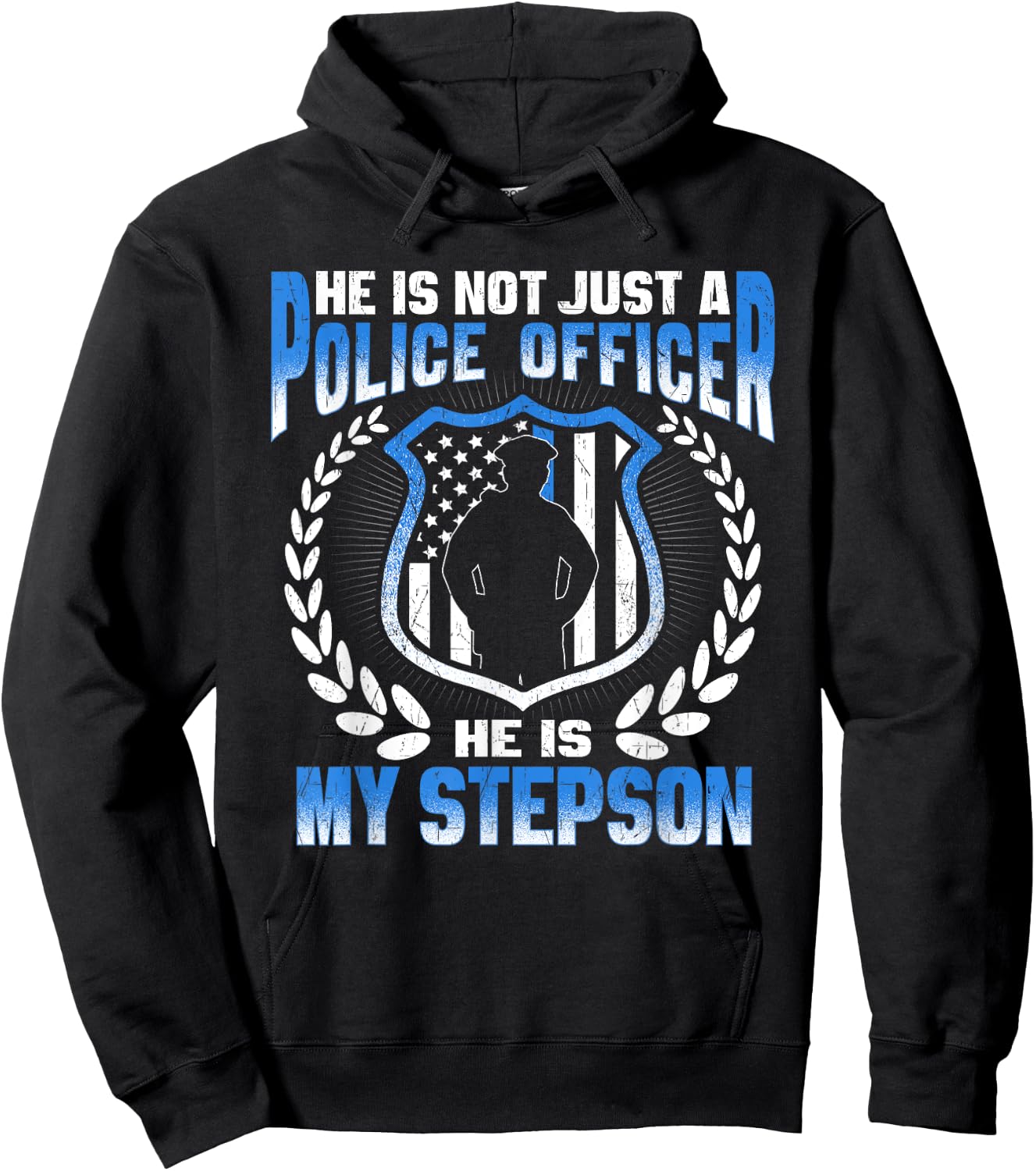 My Stepson Is A Police Officer Proud Police Stepmom Stepdad Hoodie - Hoodie | Black