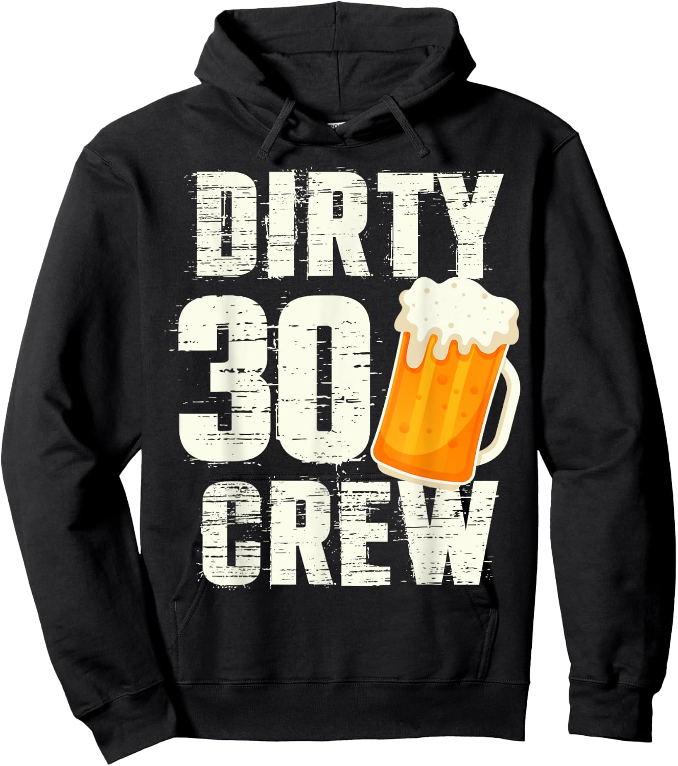 Dirty 30 Crew Funny 30th Birthday Drinking Beers Wine Party Hoodie - Hoodie | Black
