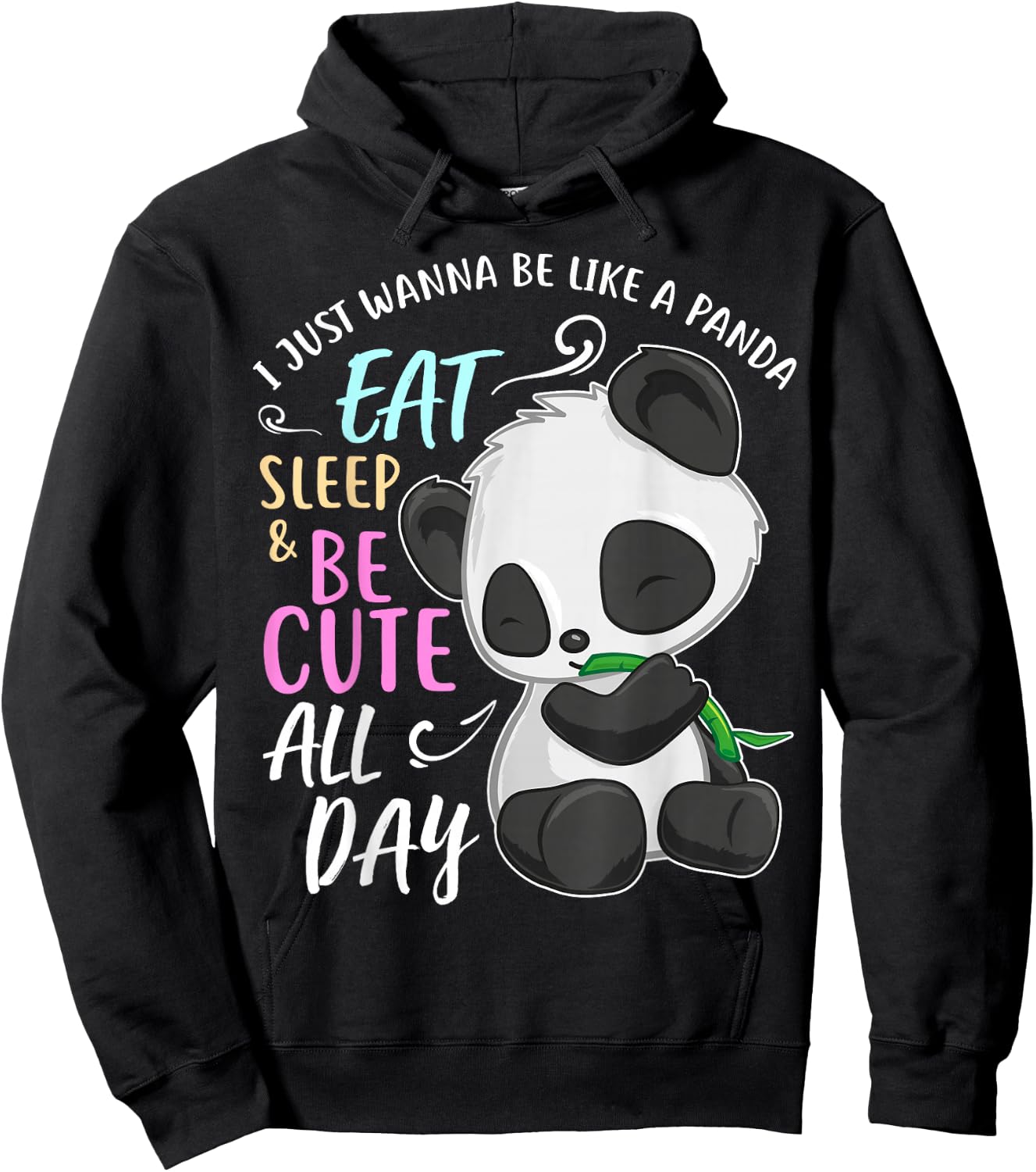 Girls Panda Bear Just Wanna Be Cute Eat Sleep - Panda Lover Hoodie - Hoodie | Black