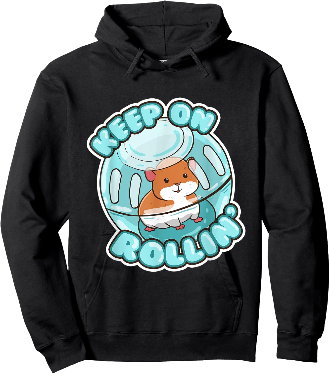 Keep On Rolling Cute Hamster Hammy Owner Pet Lover Gift Hoodie - Hoodie | Black