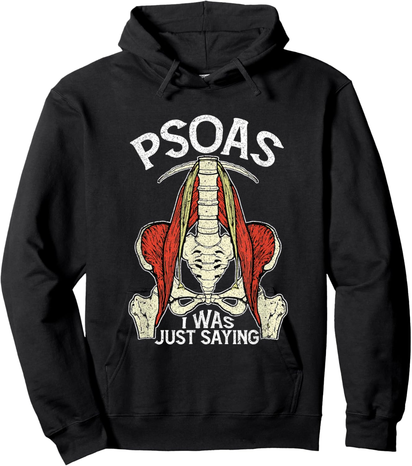 Psoas I Was Just Saying Funny Physical Therapist Yoga Hoodie - Hoodie | Black