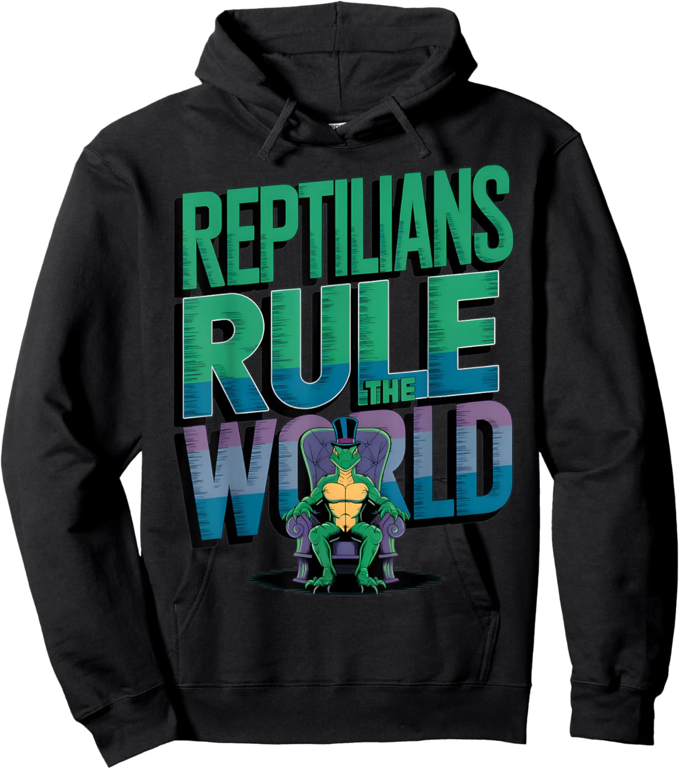 Reptilians Rule The World For Conspiracy Theorists Men Women Hoodie - Hoodie | Black