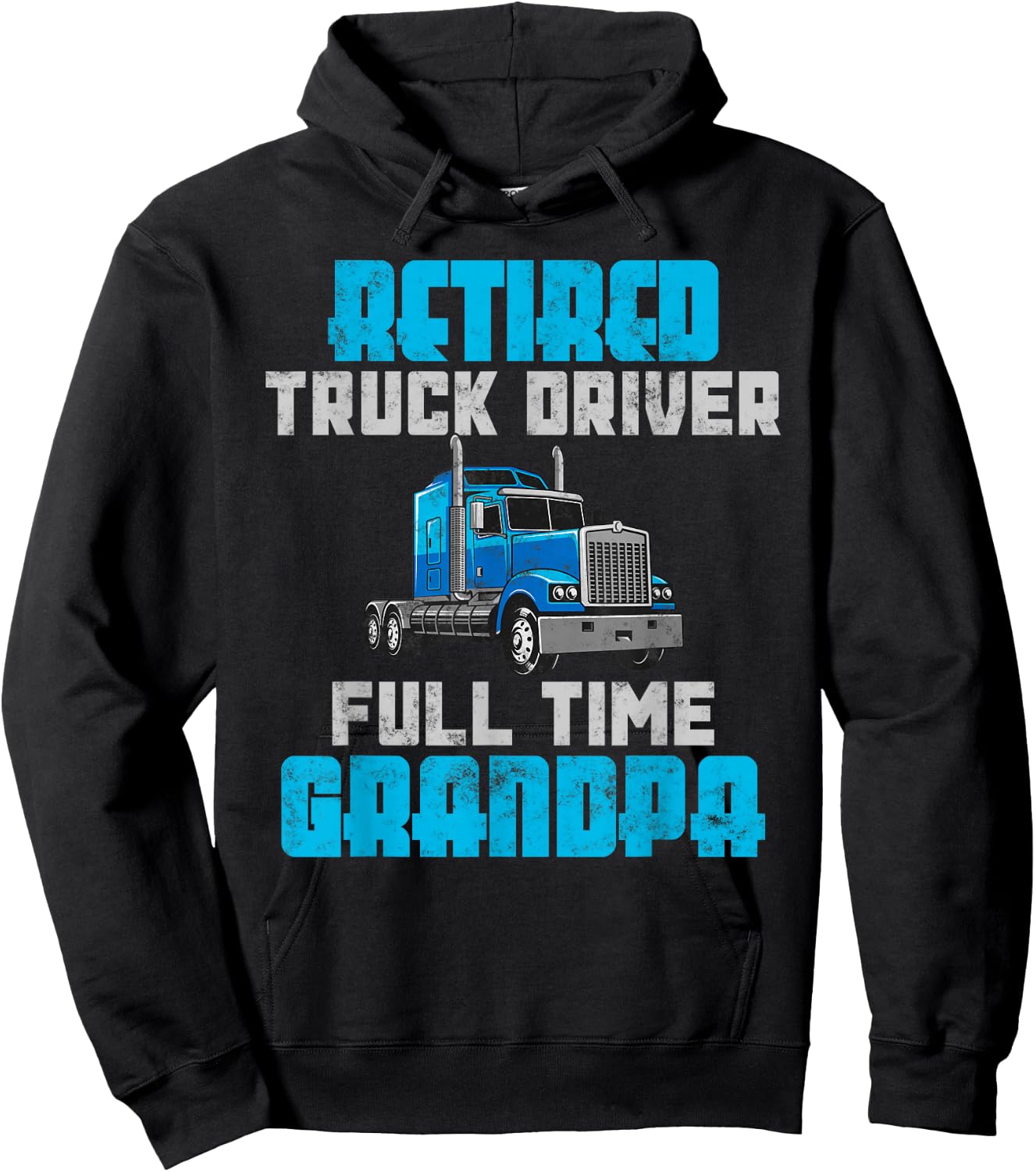Retired Truck Driver Full Time Grandpa Retirement Driver Hoodie - Hoodie | Black