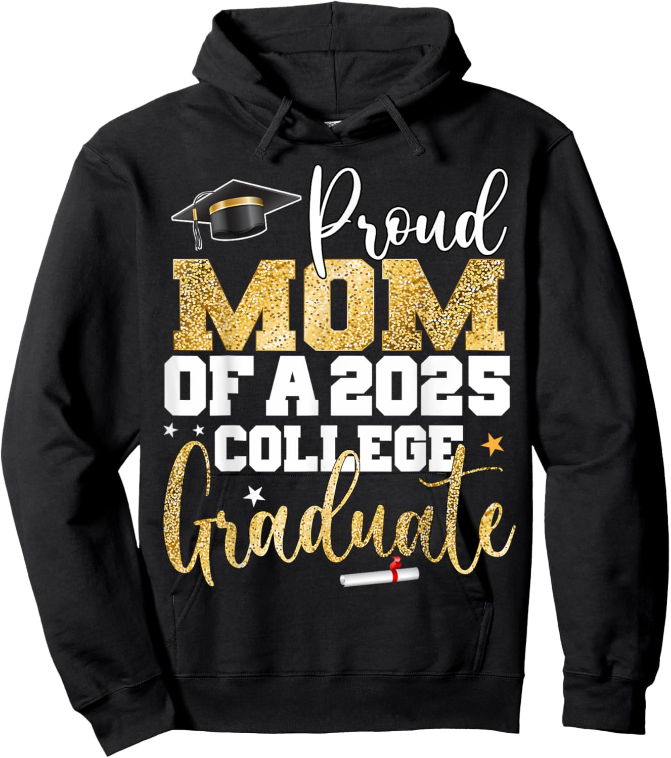 Proud Mom of 2025 Graduate College Graduation Party Hoodie - Hoodie | Black