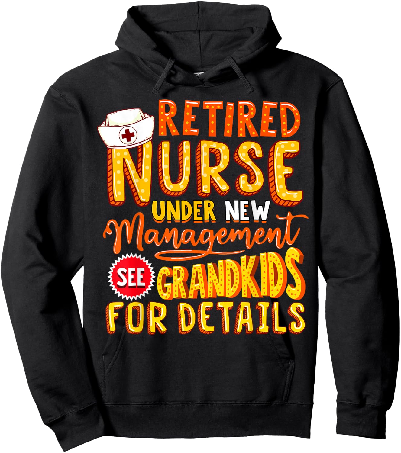 Nurse Retirement Gift Funny Nursing Retiring Party Hoodie - Hoodie | Black