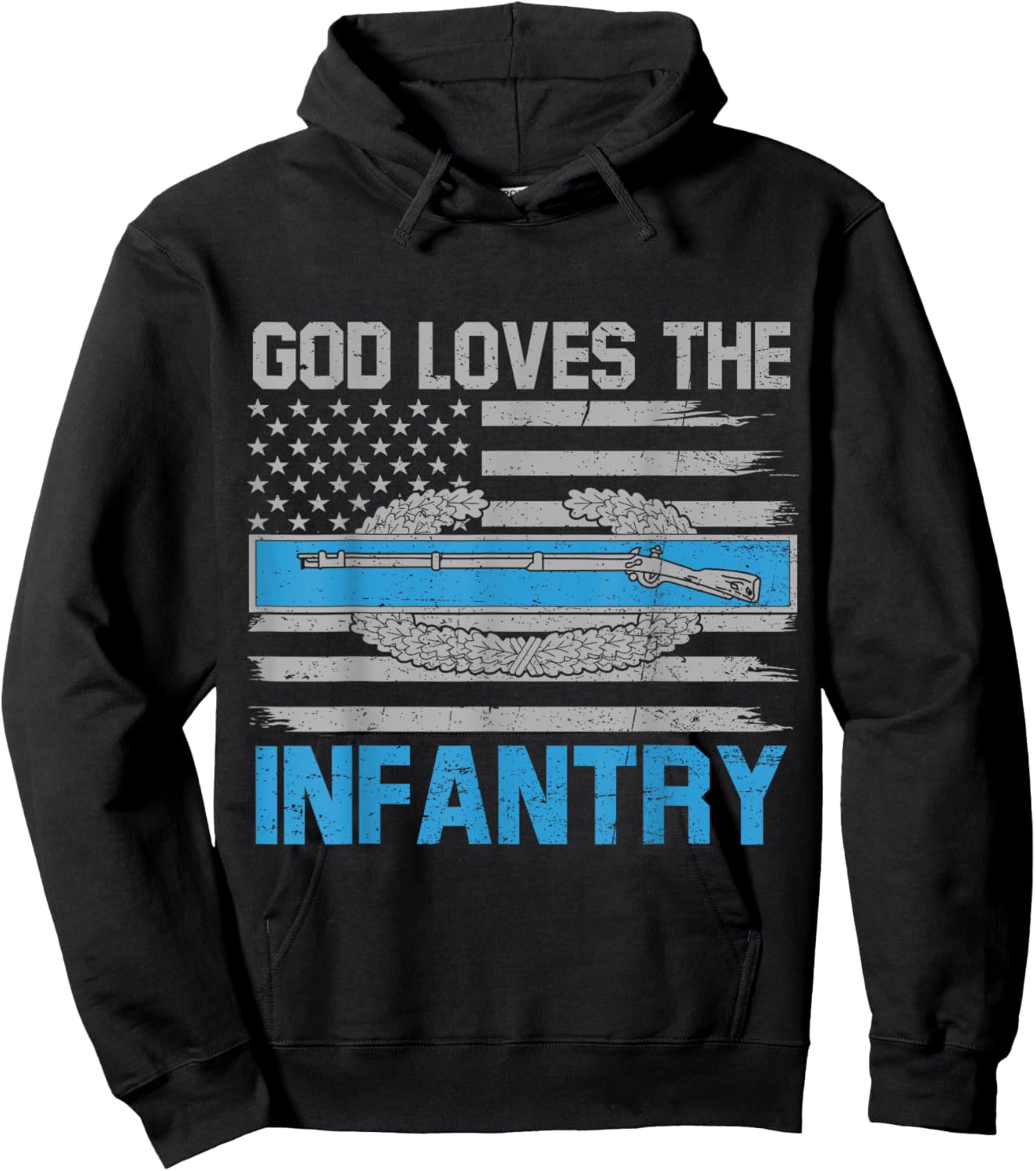 God Loves The Infantry Combat Infantryman Badge CIB Flag US Hoodie - Hoodie | Black