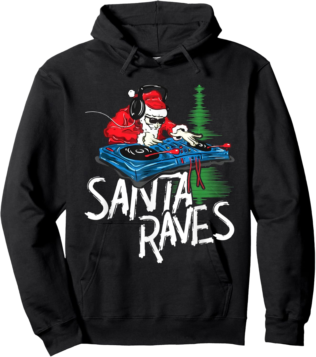 Santa Raves EDM Rave Outfit DJ Christmas Xmas Gift Hoodie - Hoodie | Black