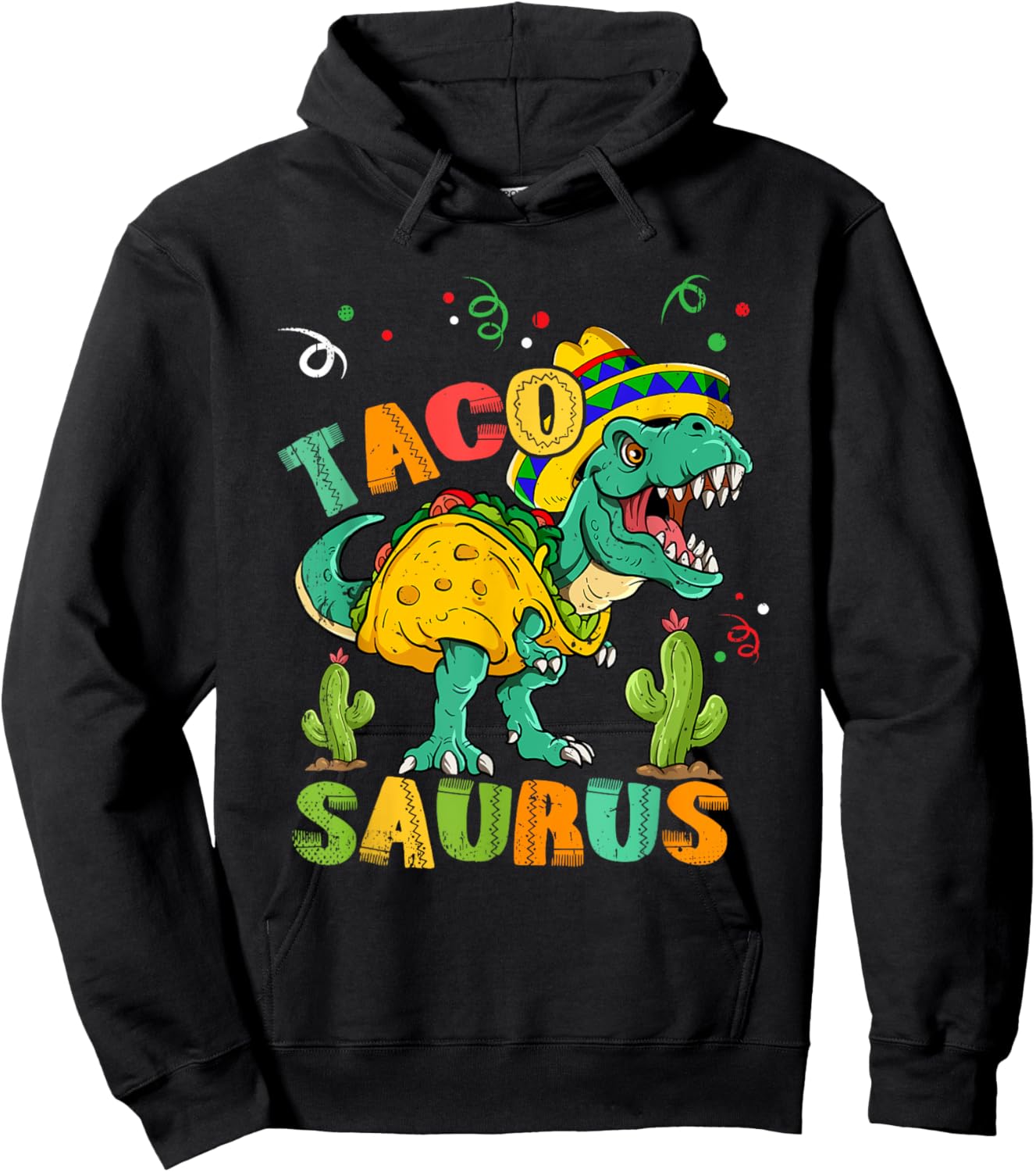 Tacosaurus Rex Cinco De Mayo Taco Dinosaur Hoodie - Hoodie | Black