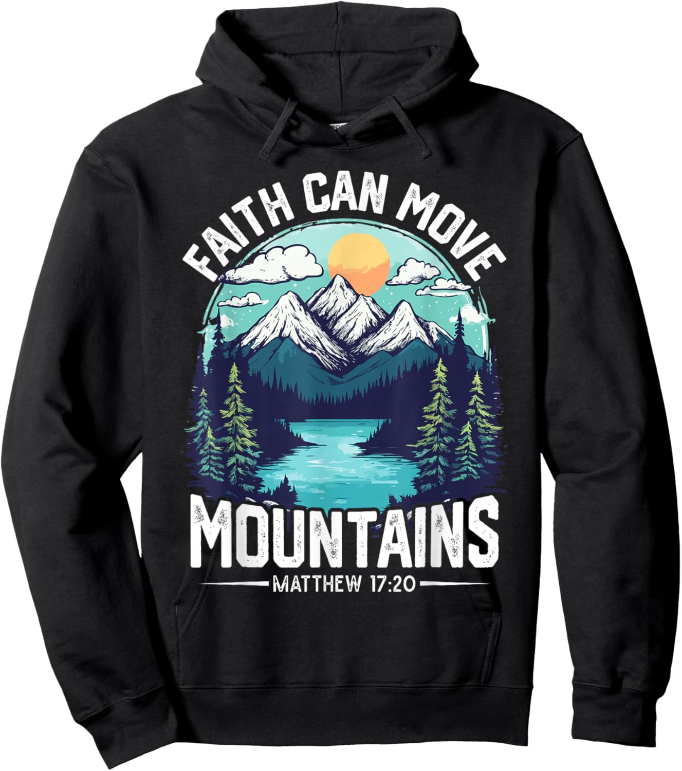 Faith can move Mountains Jesus Matthew 17:20 Hoodie - Hoodie | Black