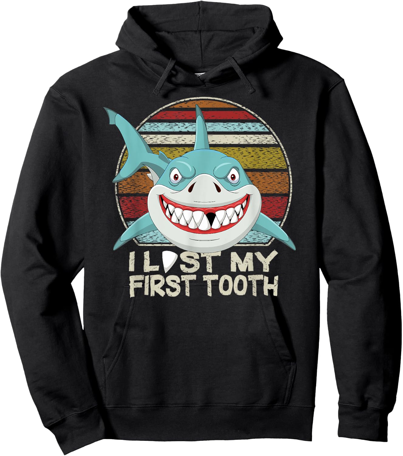 Funny Tooth Fairy Gifts Vintage Shark I Lost My First Tooth Hoodie - Hoodie | Black
