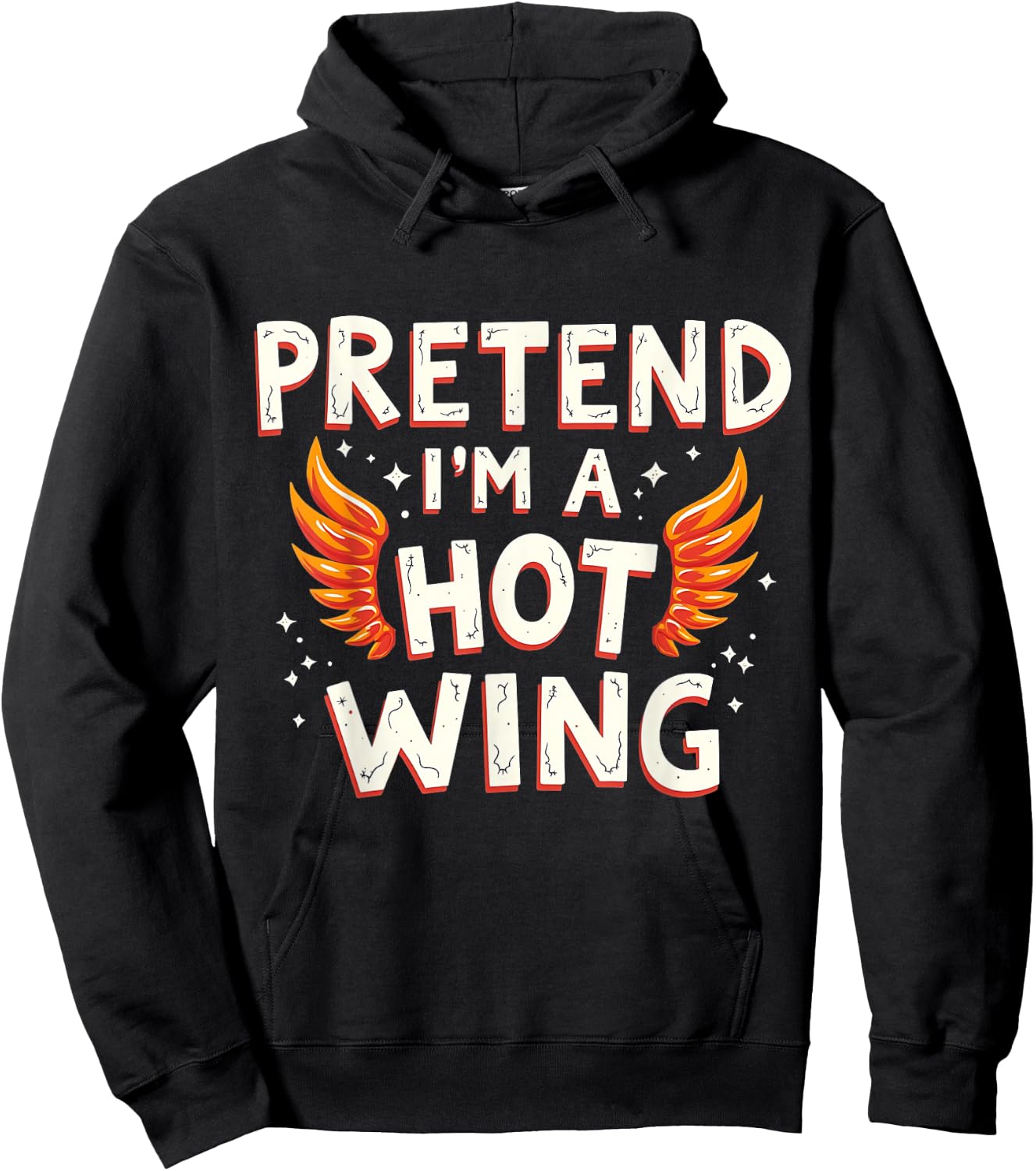 Halloween PRETEND I'M A HOT WING Costume Chicken Hoodie - Hoodie | Black