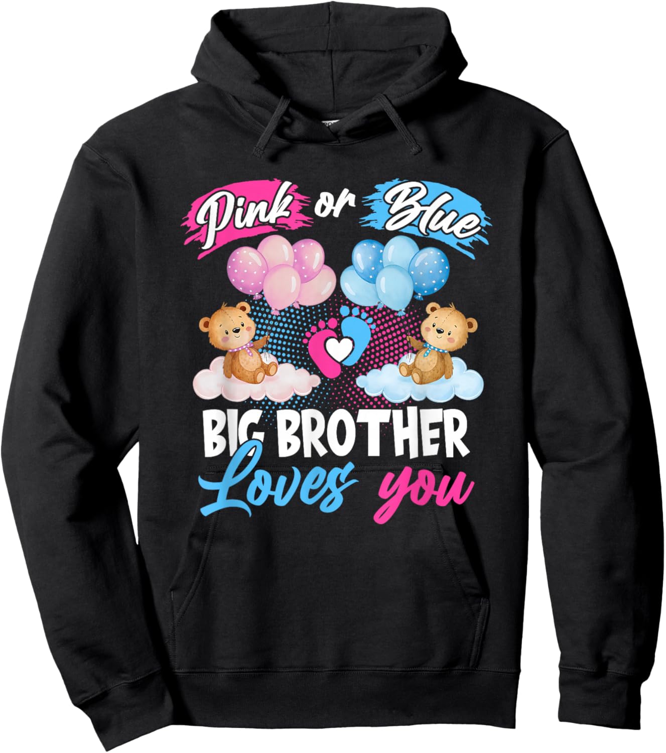 Bears Pink Or Blue Big Brother Loves You Gender Reveal Hoodie - Hoodie | Black