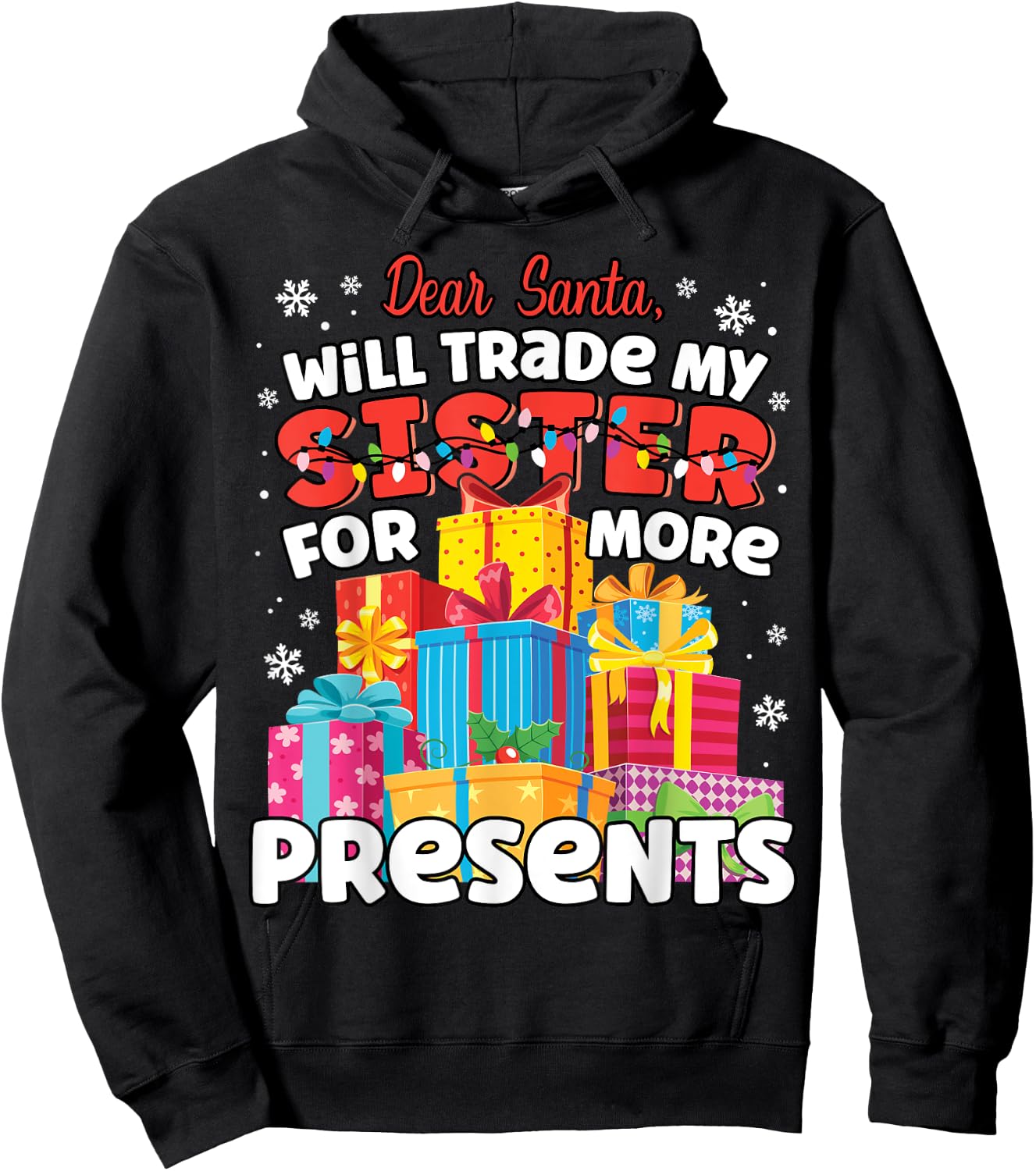 Dear Santa Will Trade Sister Matching Sibling Christmas Hoodie - Hoodie | Black