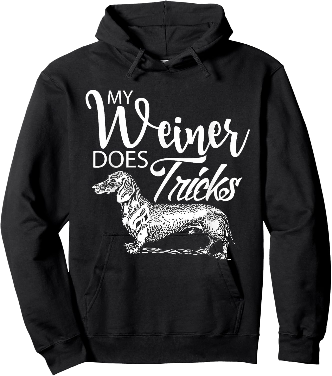 My Weiner Does Tricks - Funny Dachsund & Weiner Dog Owner Hoodie - Hoodie | Black