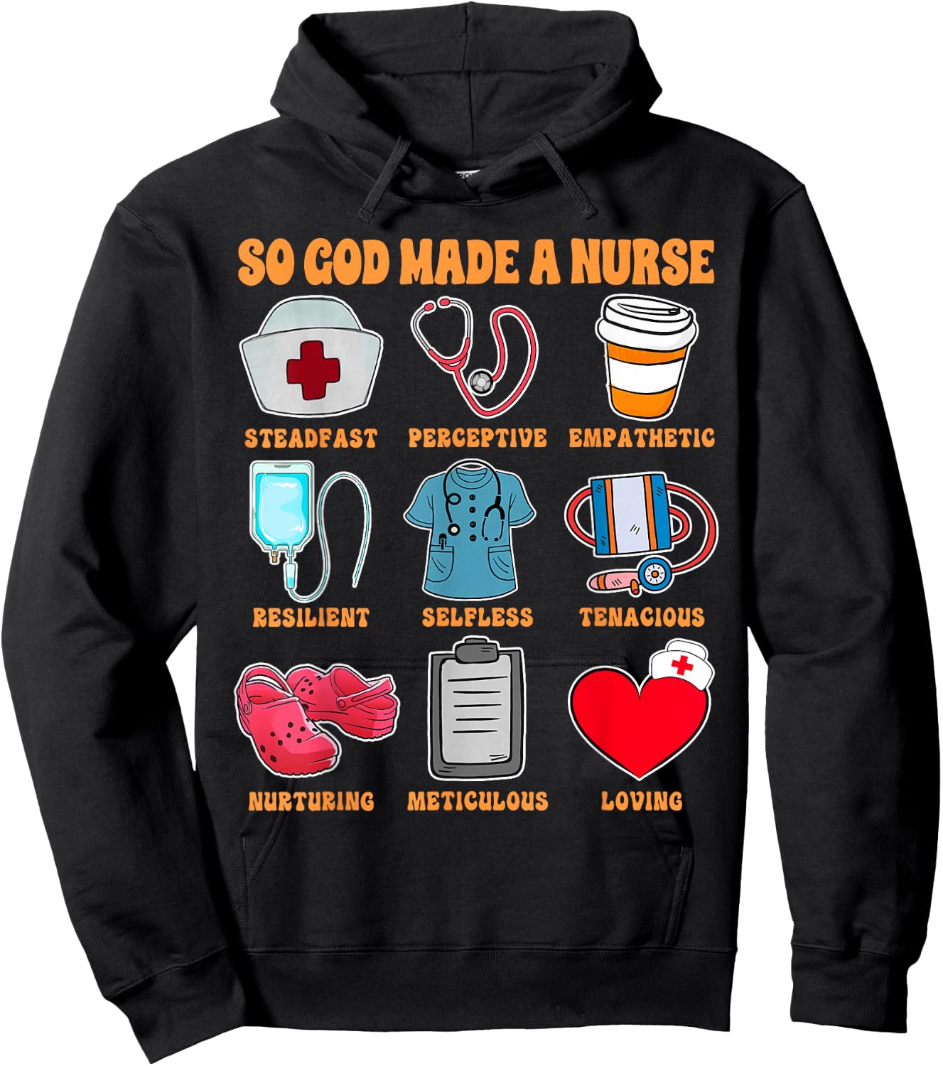 Christian RN Nurse Life Nursing ER ICU So God Made A Nurse Hoodie - Hoodie | Black