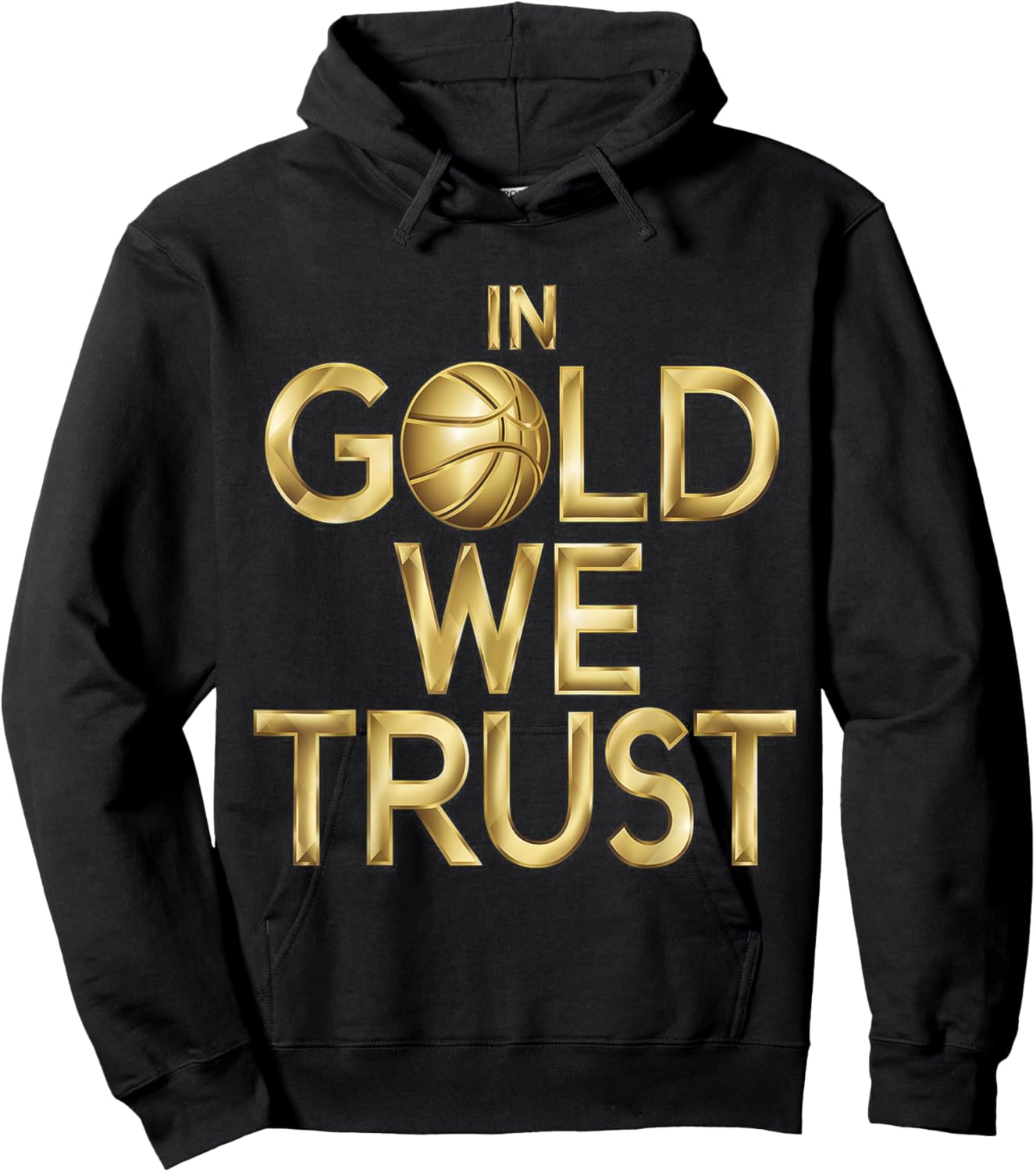 in Gold We Trust Basketball Fans Men Women Kids Hoodie - Hoodie | Black