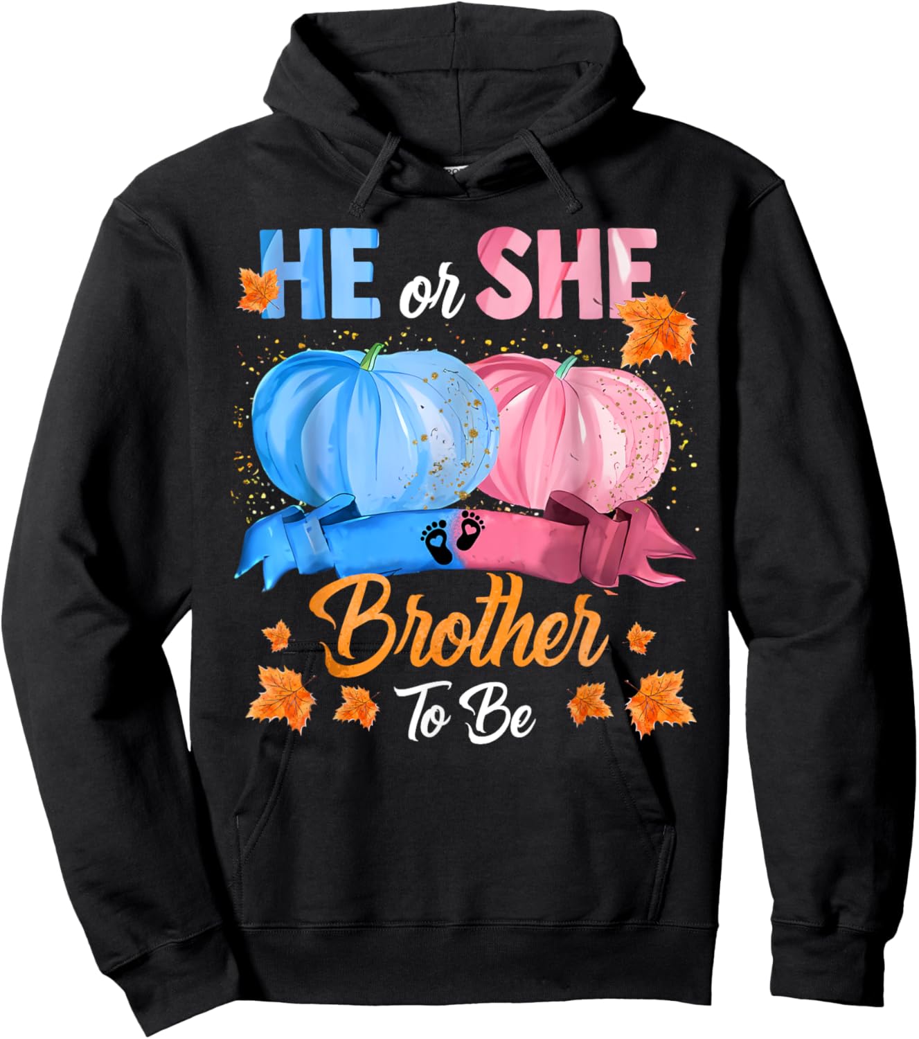 Halloween Pumpkin Gender Reveal He or She Brother To Be Hoodie - Hoodie | Black
