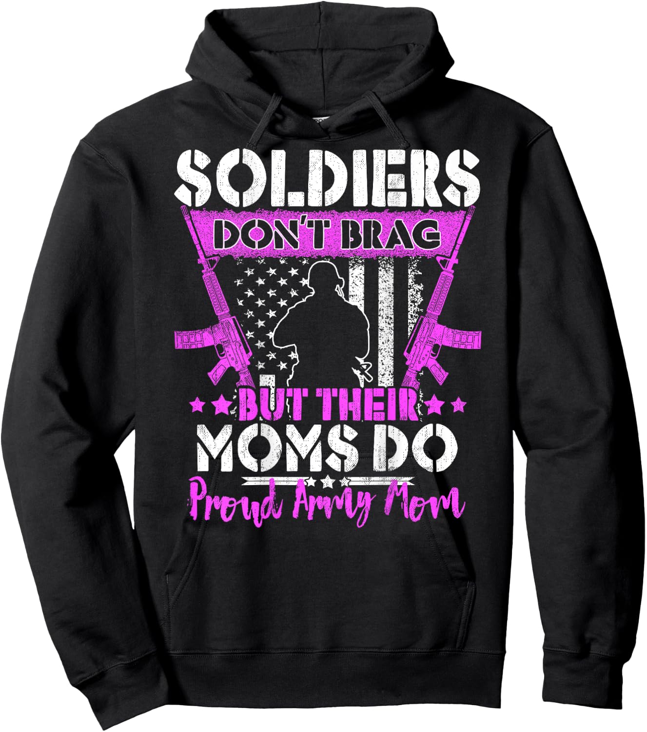Soldiers Don't Brag Proud Army Mom US Flag Military Mother Hoodie - Hoodie | Black