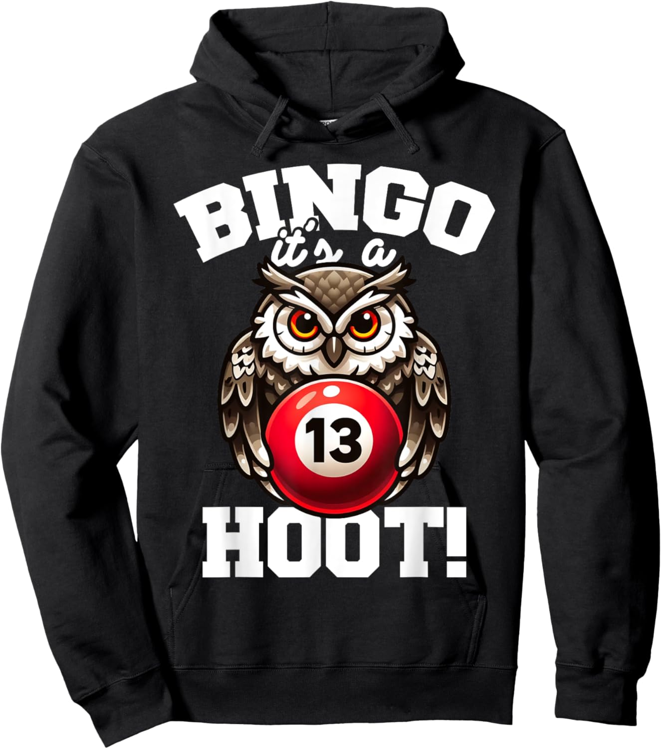 Funny Bingo Game Bingo It's A Hoot Design Hoodie - Hoodie | Black